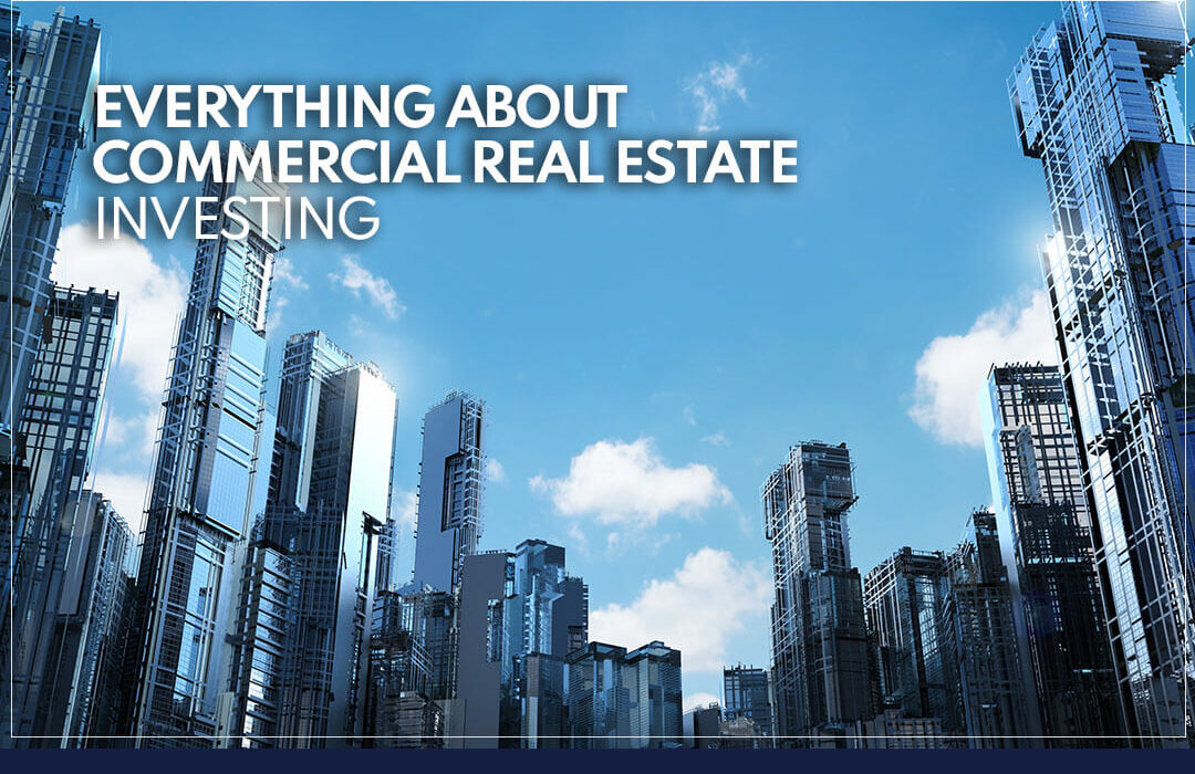 Everything about Commercial Real Estate InvestingCitadel 7