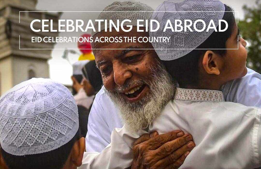 Celebrating Eid Abroad