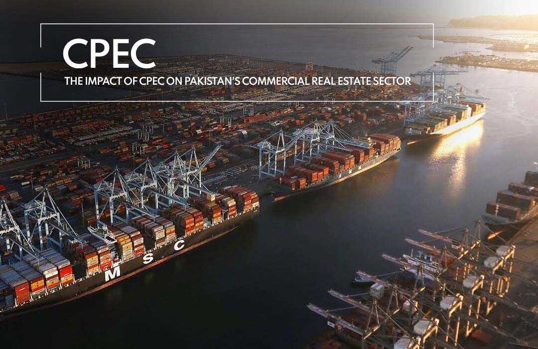 The Impact of CPEC on Pakistan's Commercial Real Estate Sector