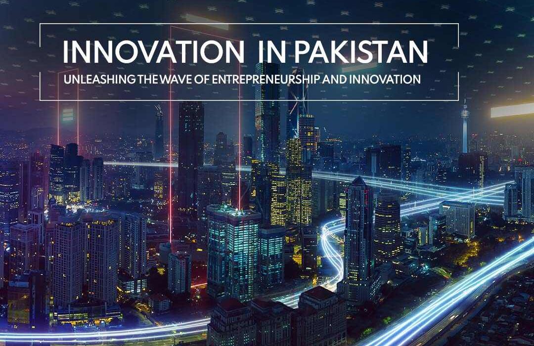 Entrepreneurship and innovation in Pakistan
