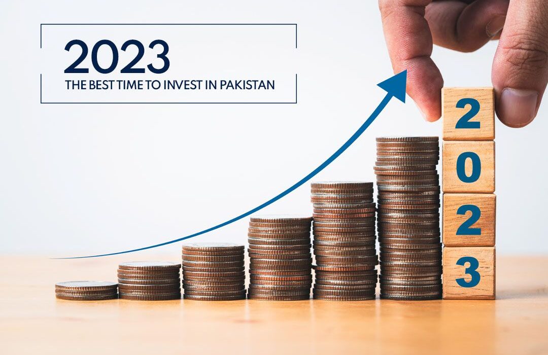 2023 The Best Time to Invest in Pakistan