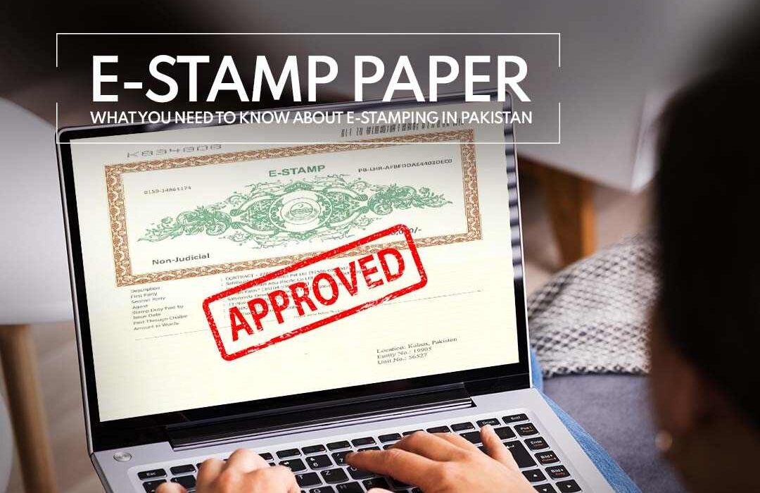 E Stamp Paper System What You Need To Know About E stamping In Pakistan