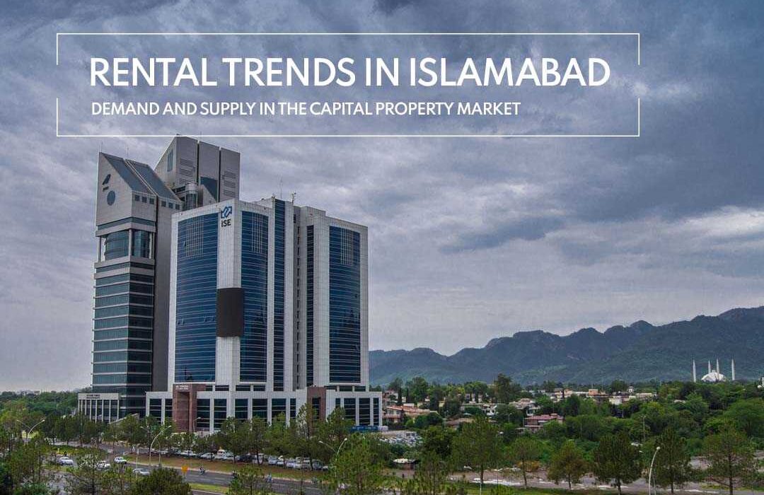 Rental Trends in Islamabad - Demand and Supply of Rental Property in Islamabad.