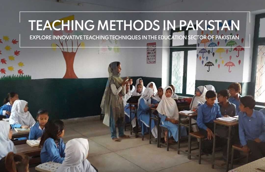 Explore innovative teaching techniques and methods employed by Pakistani educators.