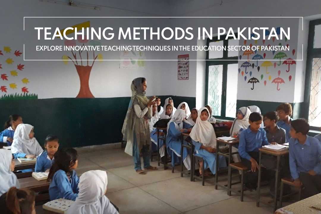 The evolving structure of the education sector in Pakistan has focused on innovative teaching methods.