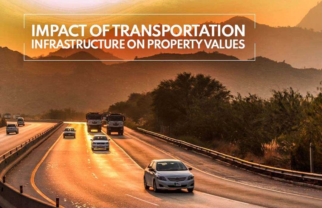 Impact of Transportation Infrastructure on Property Values