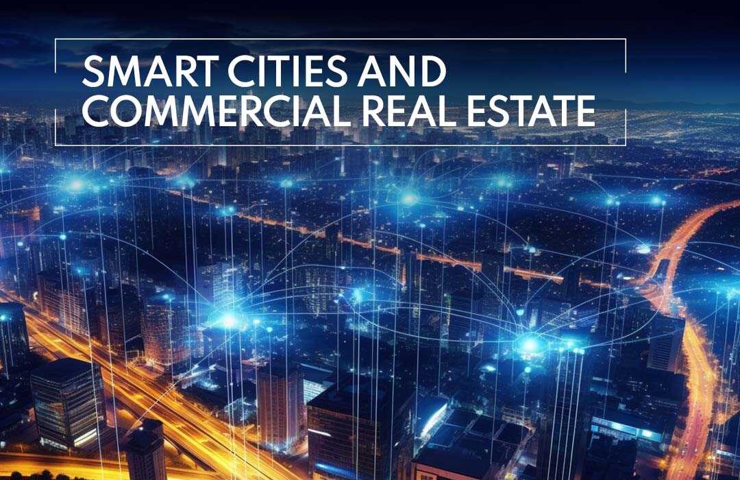 Smart Cities and Commercial Real Estate