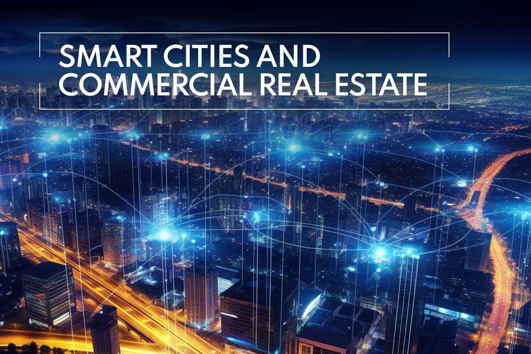 Commercial real estate development in the smartest cities of the new era is the most essential need of the time.