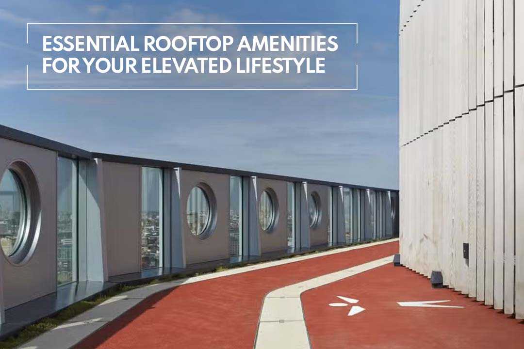 Rooftop amenities are contemporary to corporate offices and residential/commercial spaces as they enrich and enhance the experience.