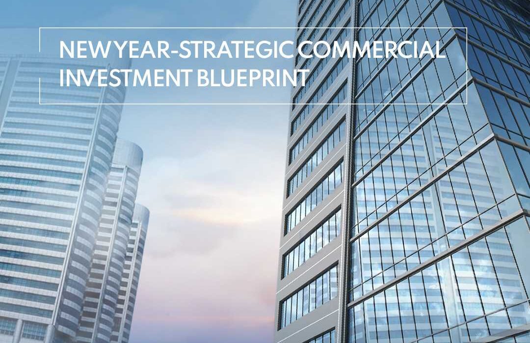 New Year-Strategic Commercial Investment Blueprint