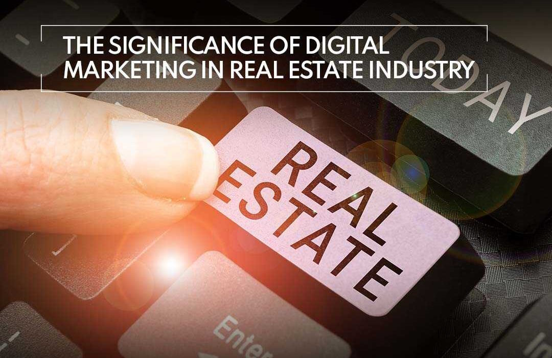 Digital Marketing in Real Estate Industry