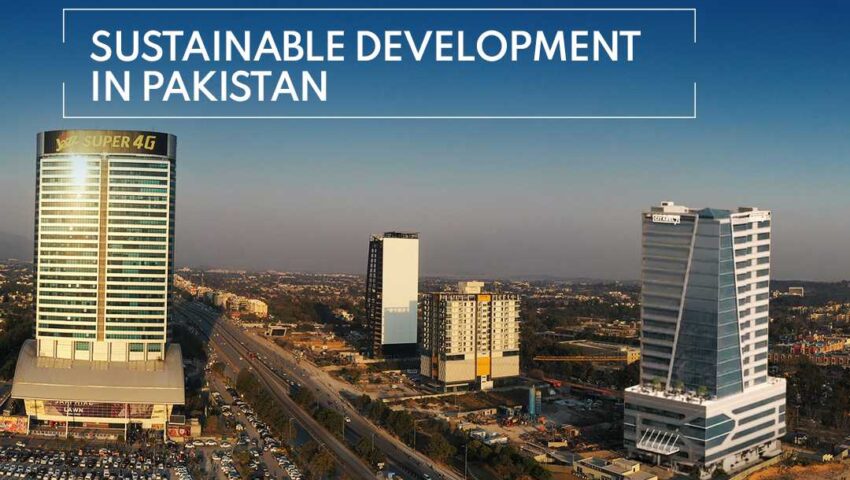 Sustainable Development in Pakistan