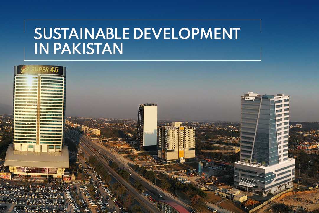 Sustainable Development in Pakistan- Citadel 7