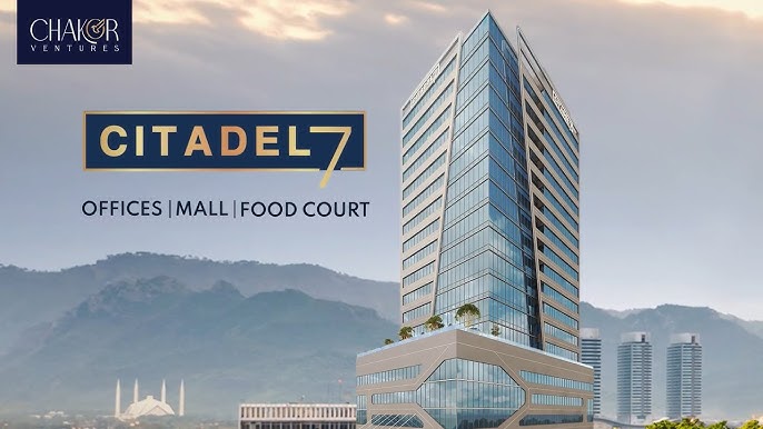 10 Reasons Why Citadel 7 Is the Best Vertical Corporate Tower in Islamabad