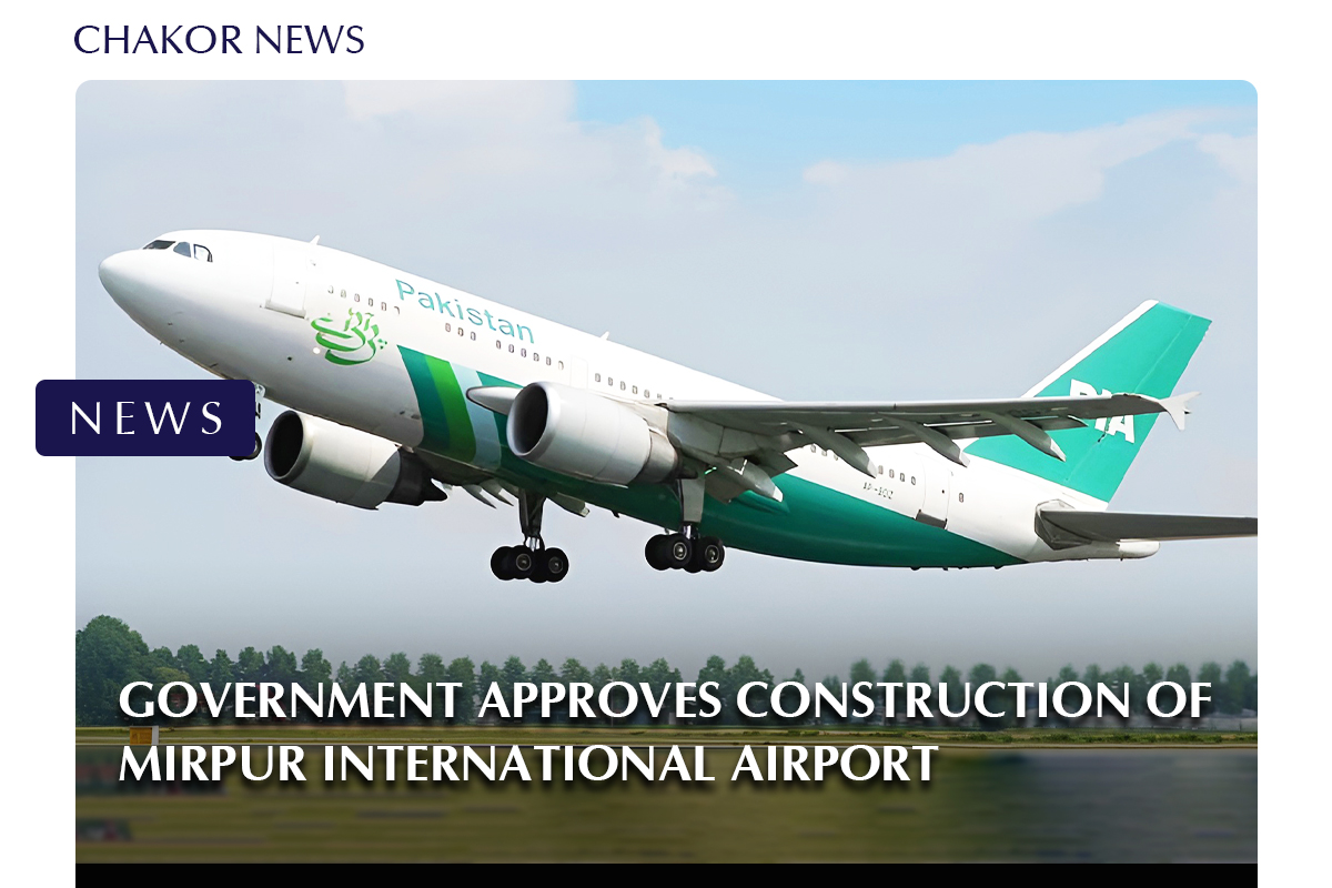 Government Approves Construction of Mirpur International Airport