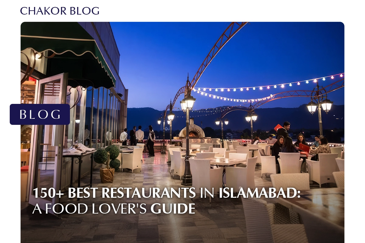 Best Restaurants in Islamabad: A Food Lover’s Guide