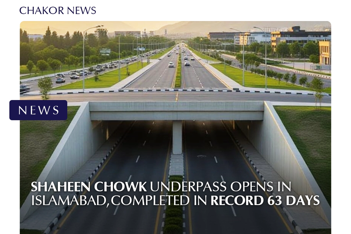 Shaheen Chowk Underpass Opens in Islamabad, Completed in Record 63 Days