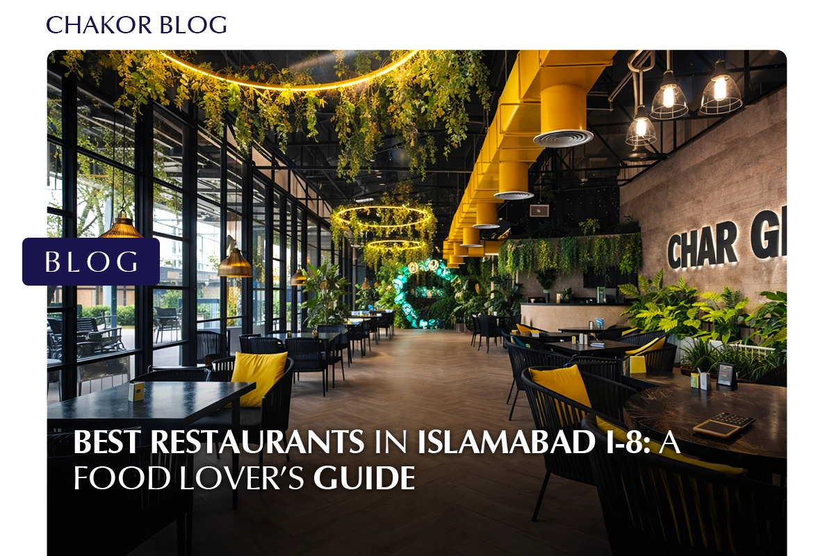 Best Restaurants in I8 Islamabad: A Food Lover’s Guide