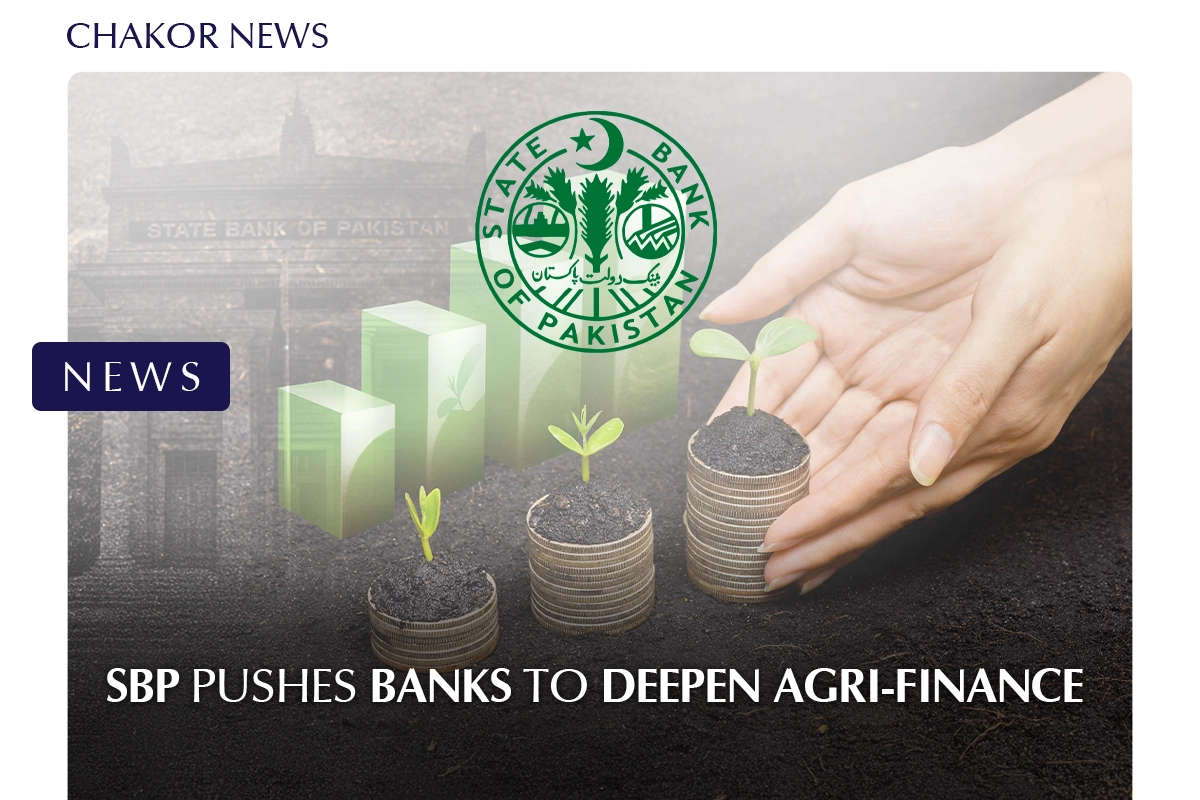 SBP Pushes Banks to Deepen Agri-Finance