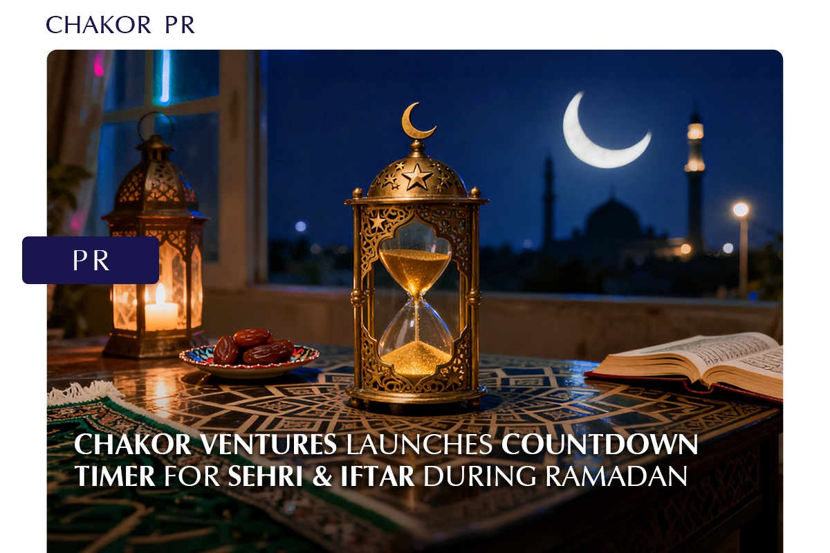Chakor Ventures Launches Countdown Timer for Sehri and Iftar during Ramadan