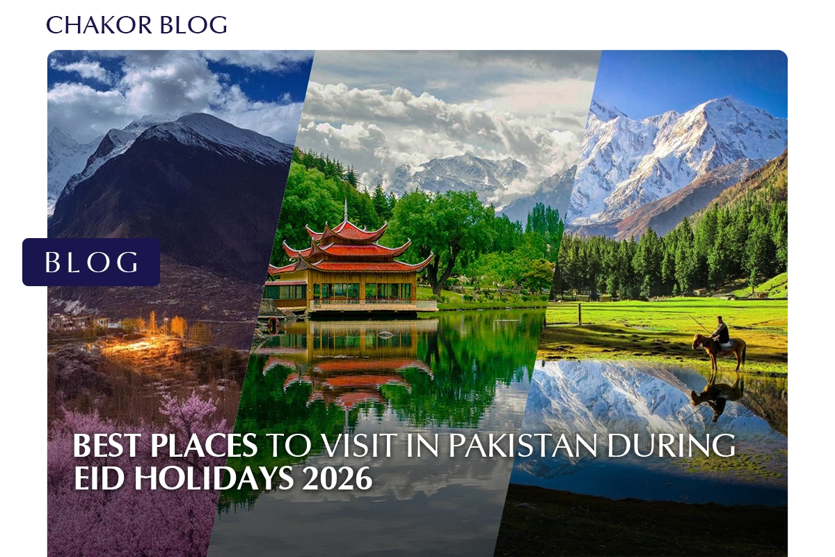 places to visit Eid holidays Pakistan