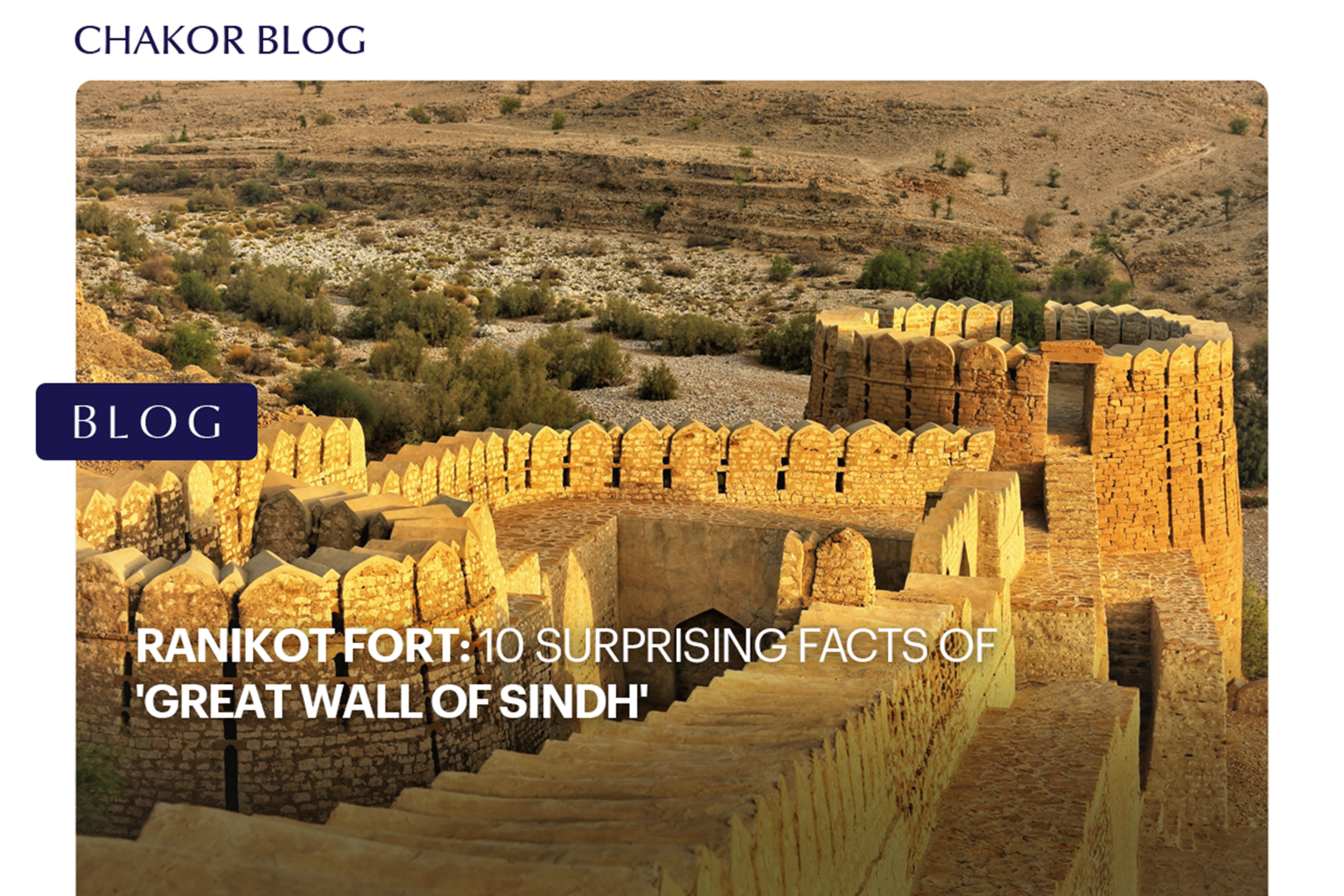 Ranikot Fort: 10 Surprising Facts of ‘Great Wall of Sindh’