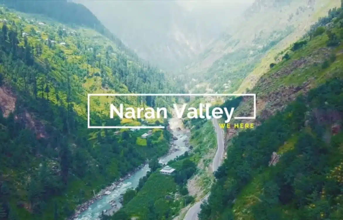 Naran and Kaghan Valley