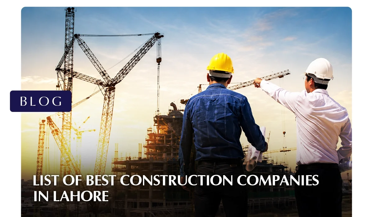 Construction Companies in Lahore