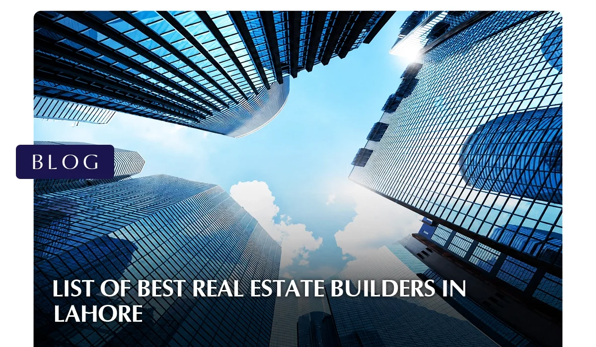 Real estate builders in Lahore