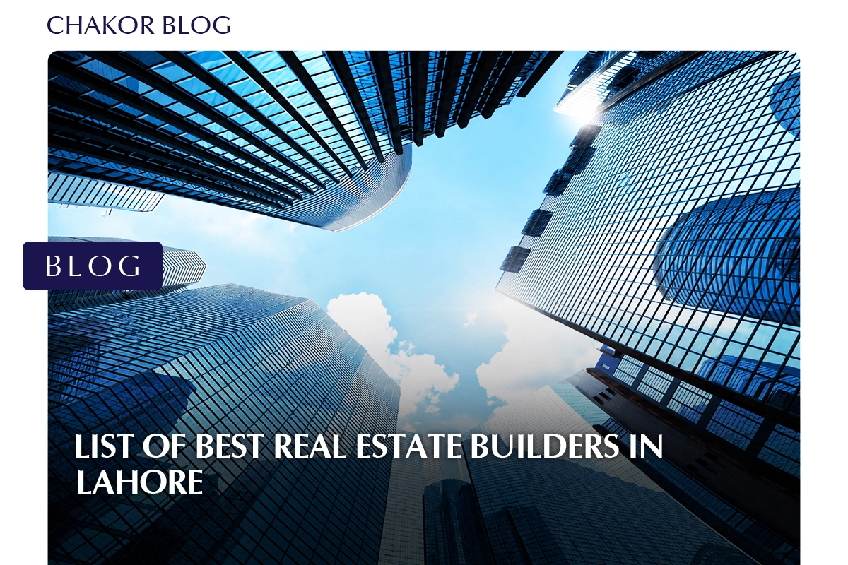 Real estate builders in Lahore