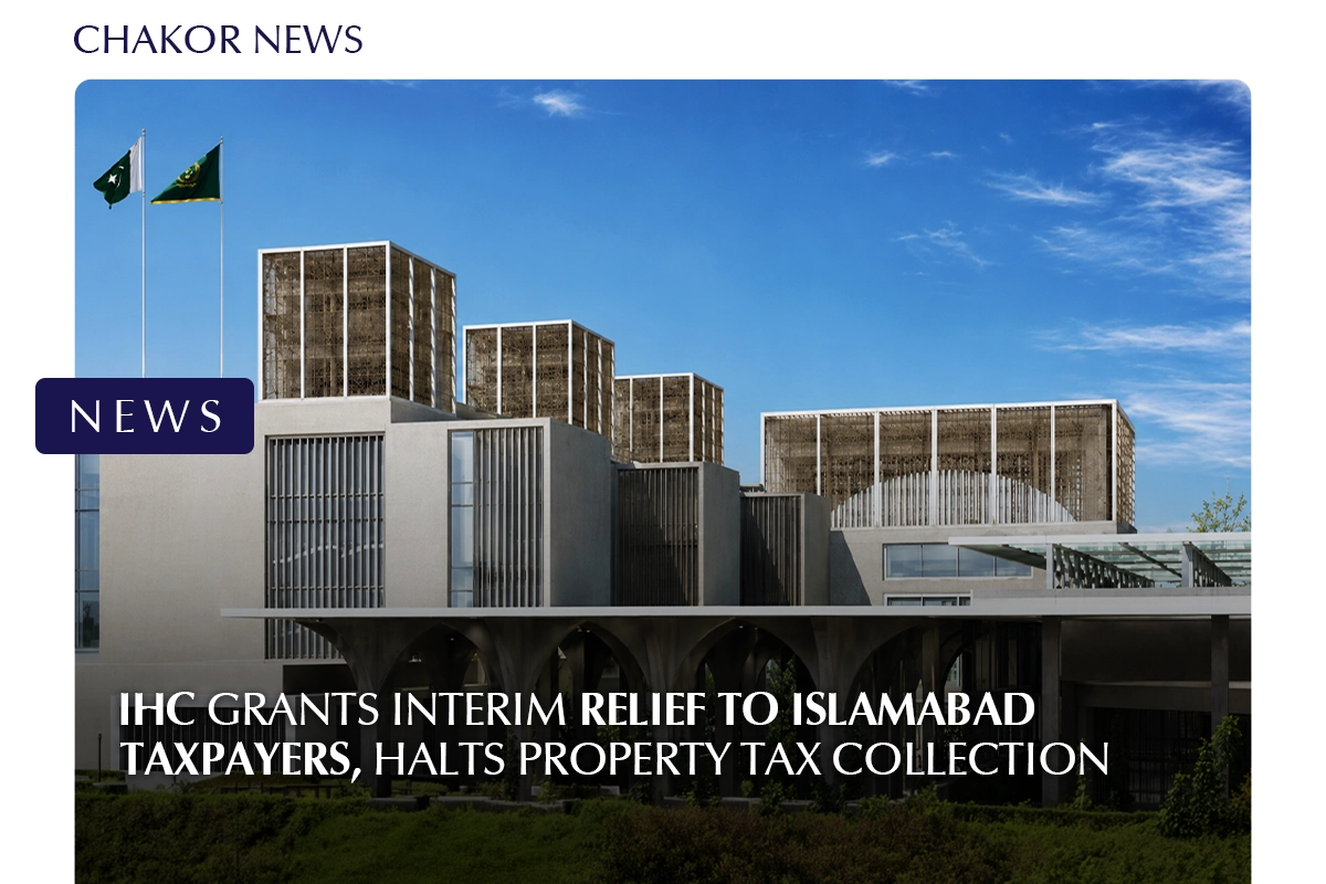 IHC Grants Interim Relief to Islamabad Taxpayers