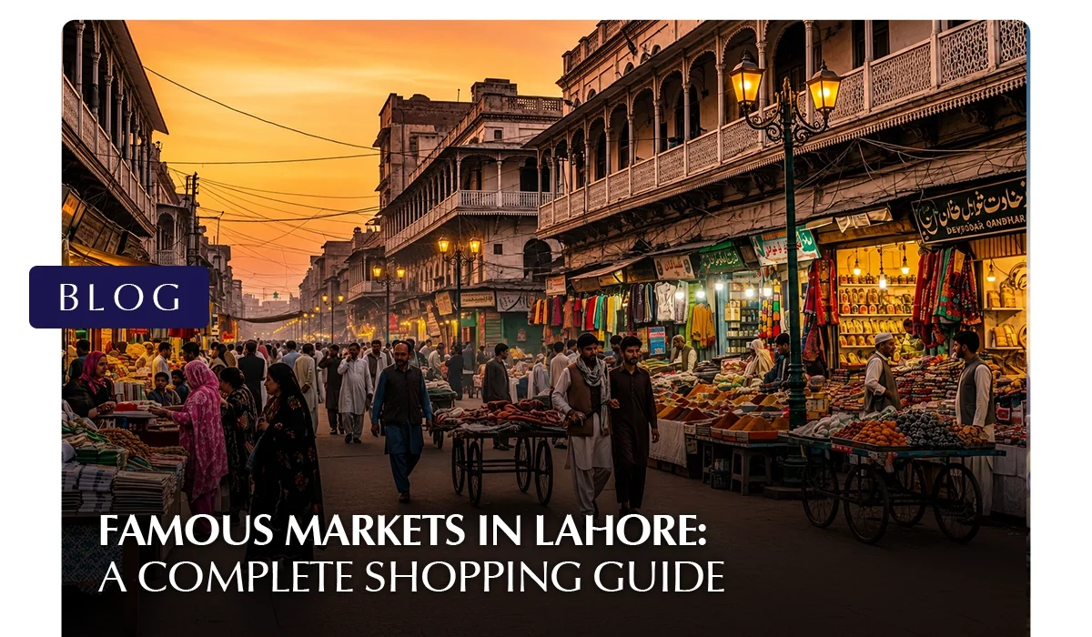 Famous Markets in Lahore