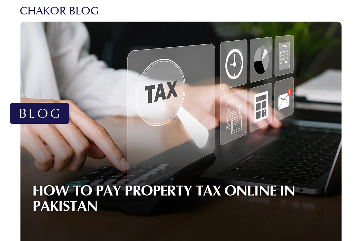 How to Pay Property Tax Online in Pakistan: A Simple Guide for Property Owners