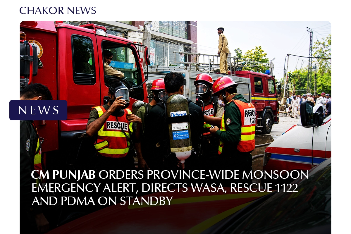 CM Punjab Orders Province-Wide Monsoon Emergency Alert, Directs WASA, Rescue 1122 and PDMA on Standby