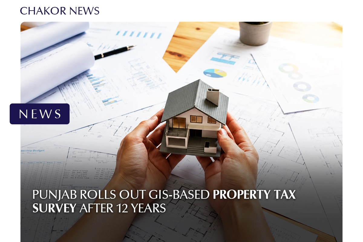 Punjab Rolls Out GIS-Based Property Tax Survey After 12 Years