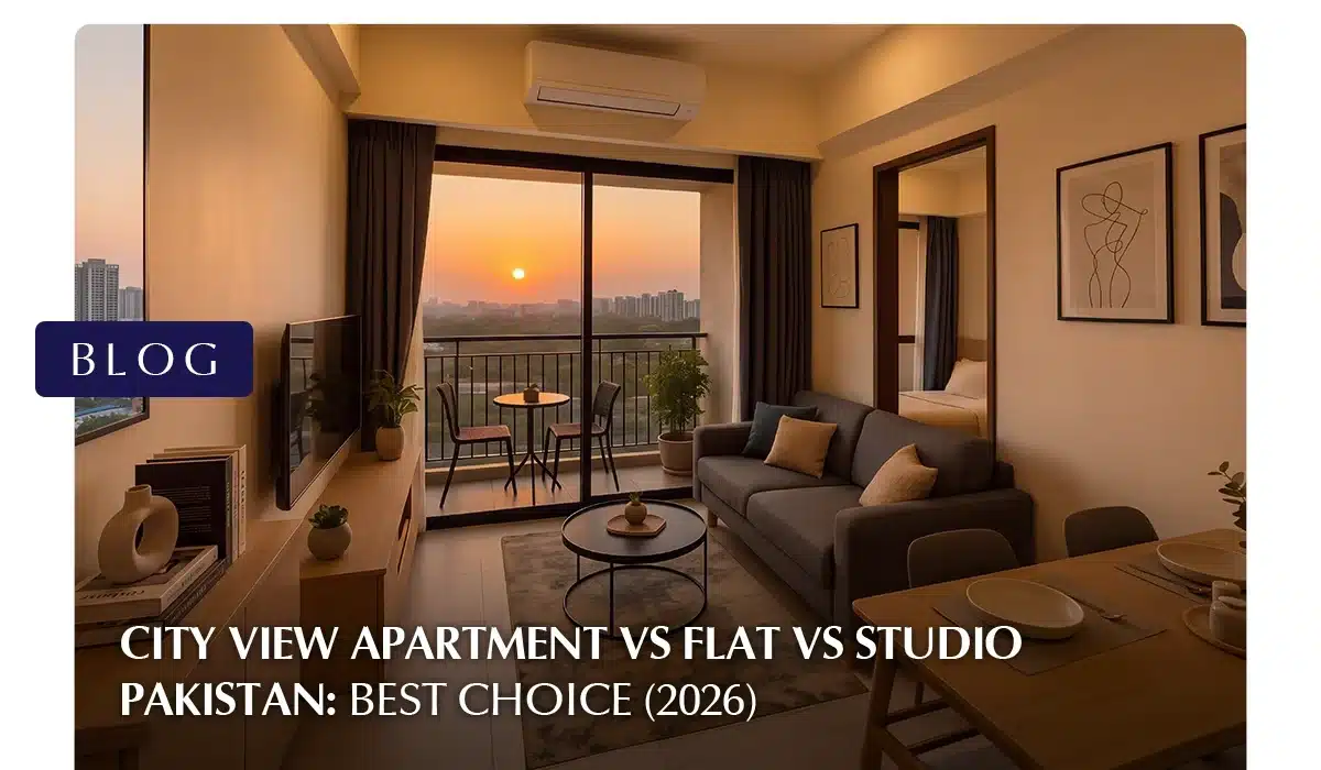 City View Apartment vs Flat vs Studio Pakistan
