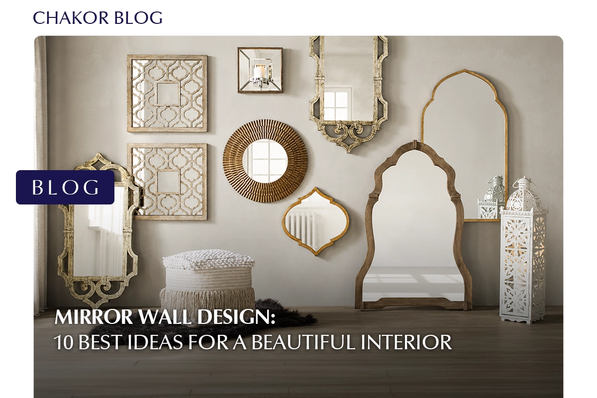 Mirror Wall Design: 10 Best Ideas for a Beautiful Interior
