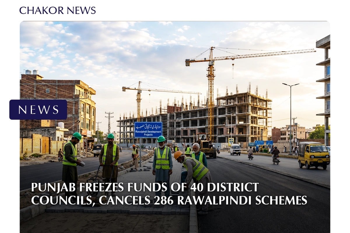 Punjab Freezes Funds of 40 District Councils, Cancels 286 Rawalpindi Schemes