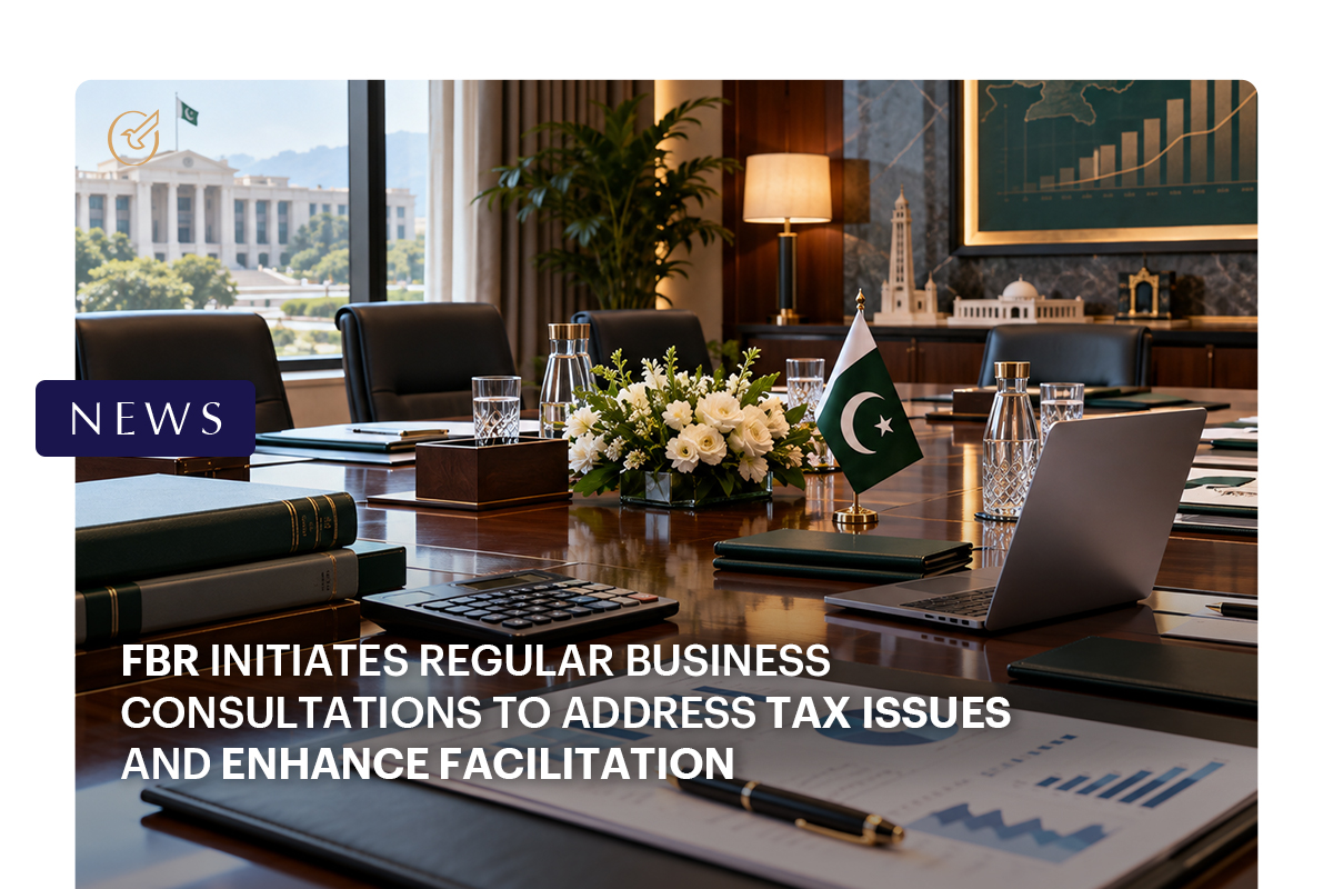 FBR Initiates Regular Business Consultations to Address Tax Issues and Enhance Facilitation