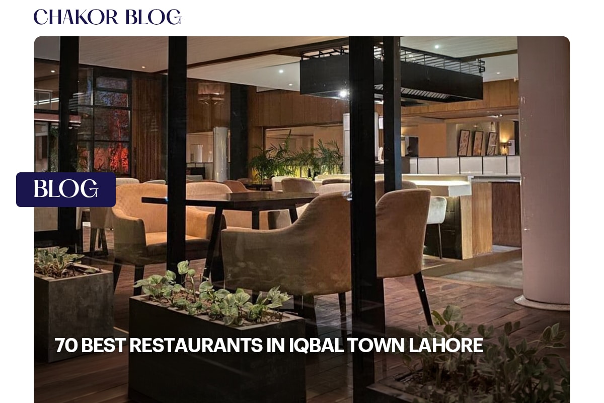 70 Best Restaurants in Iqbal Town Lahore