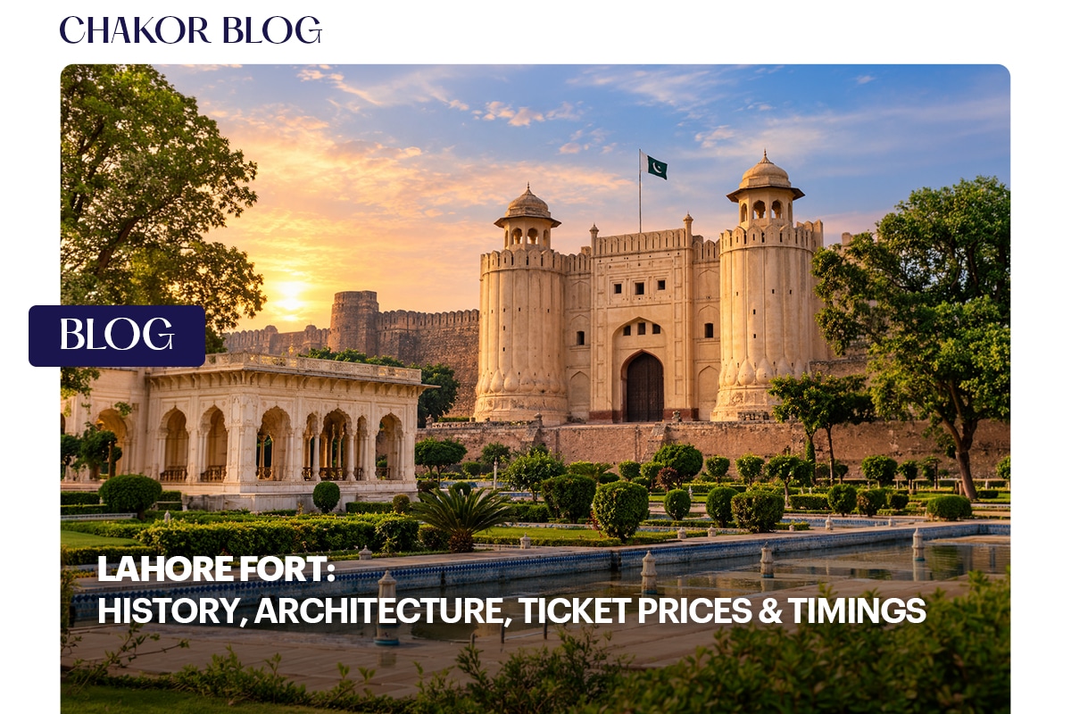 Lahore Fort: History, Architecture, Ticket Prices & Timings