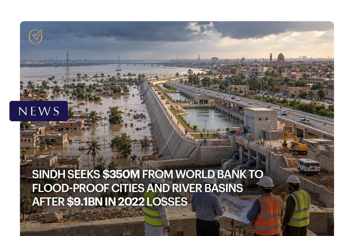 Sindh Seeks $350m from World Bank to Flood-Proof Cities and River Basins After $9.1bn in 2022 Losses